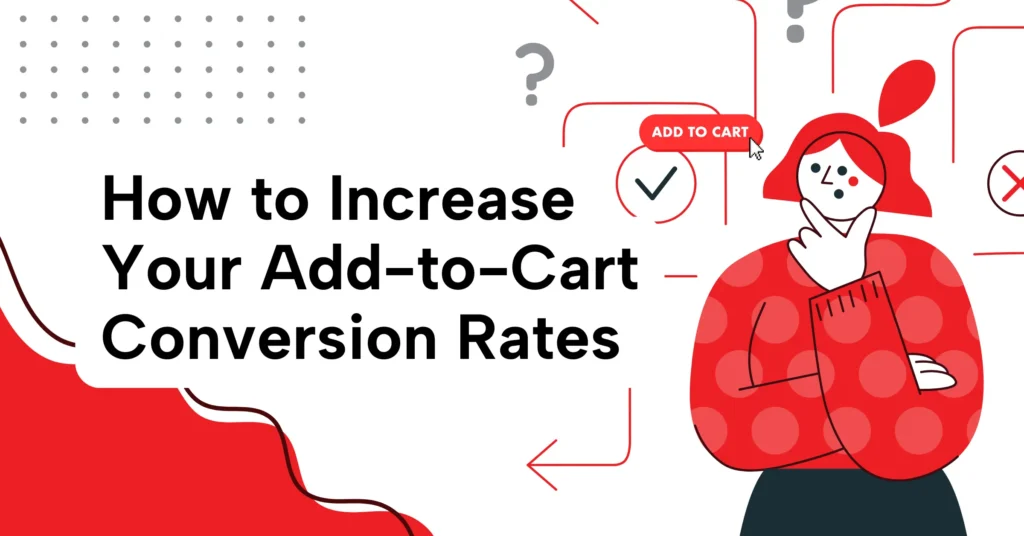 Visual guide illustrating strategies to enhance add-to-cart conversion rates for online retailers.