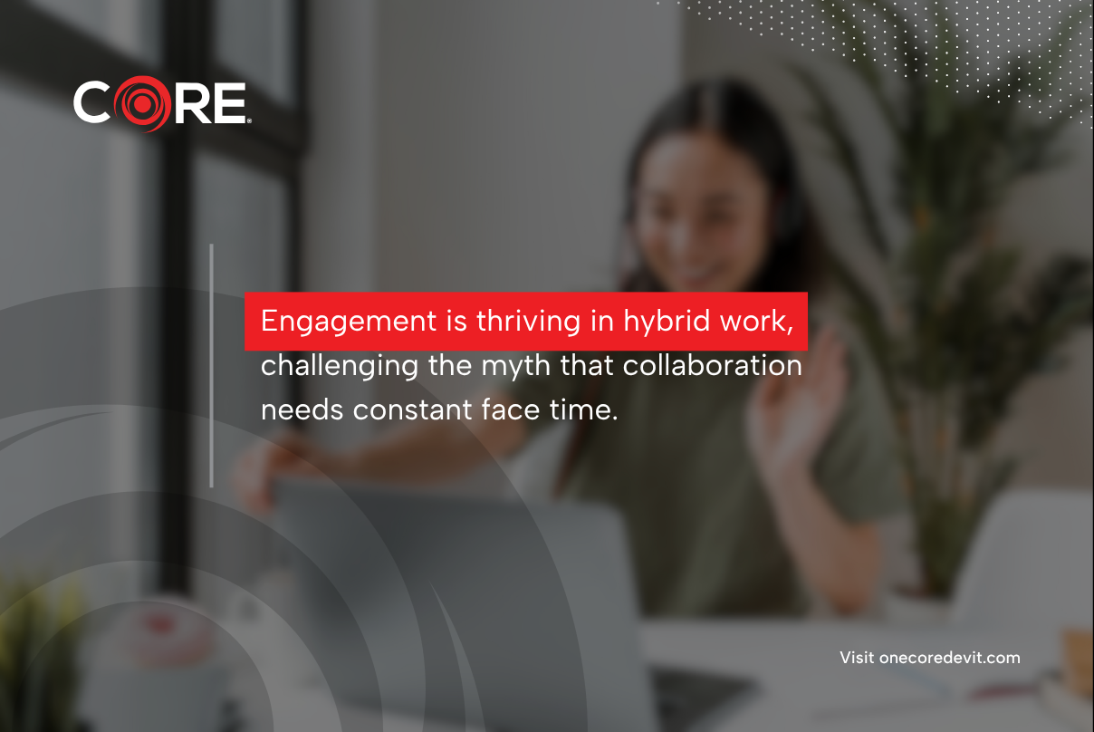 Engagement is essential for success in a hybrid work environment in the Philippines.