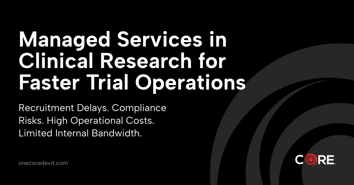 Managed services in clinical research