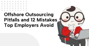 Graphic titled “Offshore Outsourcing Pitfalls and 12 Mistakes Top Employers Avoid,” featuring a cartoon office worker wearing glasses and a headset at a laptop.